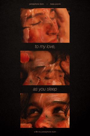 To My Love, As You Sleep's poster