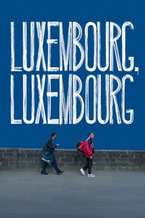 Luxembourg, Luxembourg's poster