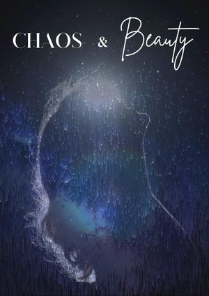 Chaos & Beauty's poster