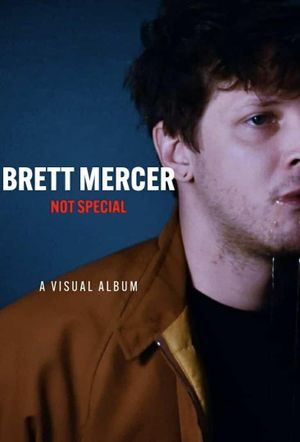 Brett Mercer - Not Special's poster