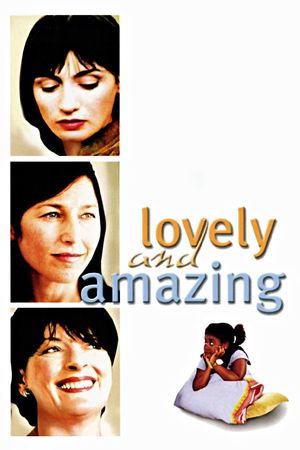 Lovely & Amazing's poster