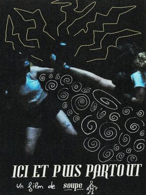 Ici et puis partout's poster