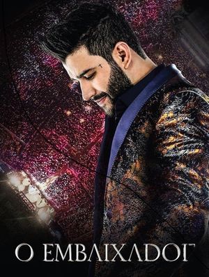 Gusttavo Lima: O Embaixador Ao Vivo's poster