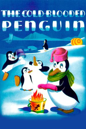 The Cold-blooded Penguin's poster