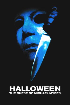 Halloween: The Curse of Michael Myers's poster