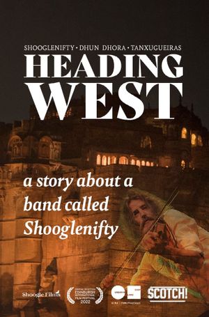 Heading West: A Story About a Band Called Shooglenifty's poster image