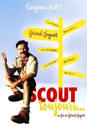 Scout toujours...'s poster