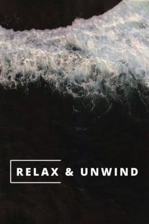 Relax & Unwind's poster