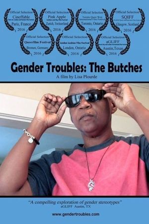 Gender Troubles: The Butches's poster