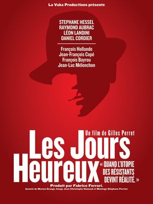 Les jours heureux's poster