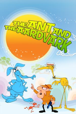 The Ant and the Aardvark's poster