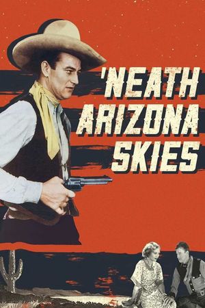 'Neath the Arizona Skies's poster