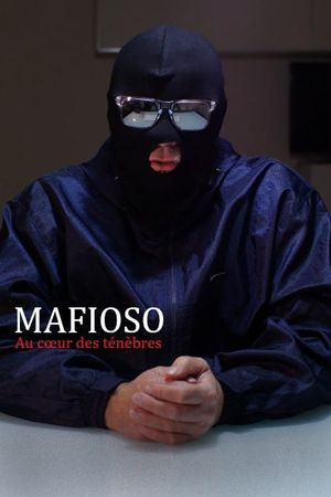 Mafioso, au coeur des ténèbres's poster