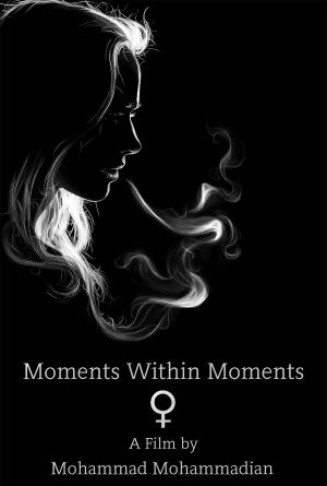 Moments Within Moments's poster