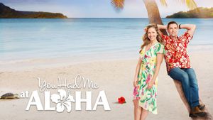 You Had Me at Aloha's poster