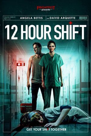 12 Hour Shift's poster