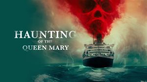 Haunting of the Queen Mary's poster