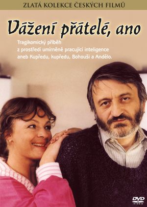 Vázení prátelé, ano's poster