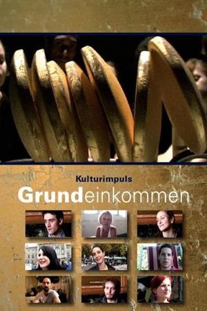 Grundeinkommen - Kulturimpuls's poster