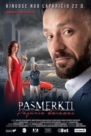 Pasmerkti. Pajurio dziazas's poster