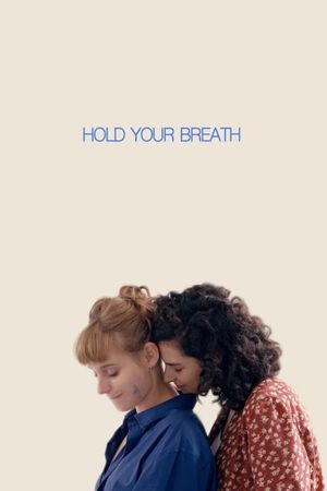 Hold Your Breath's poster image