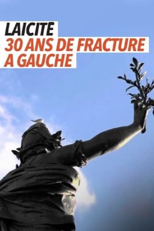 Laïcité, 30 ans de fracture à gauche's poster