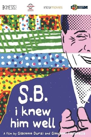 S.B.: I Knew Him Well's poster