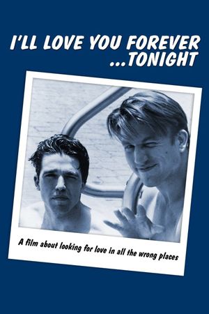 I'll Love You Forever... Tonight's poster