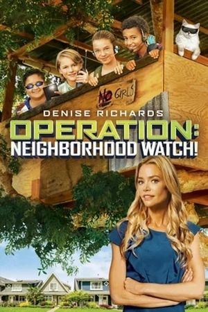 Operation: Neighborhood Watch!'s poster image