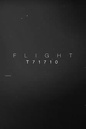Flight T71710's poster
