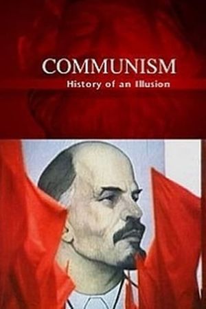 Communism: History of an Illusion's poster