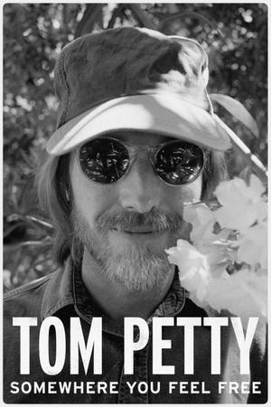 Tom Petty Somewhere You Feel Free's poster