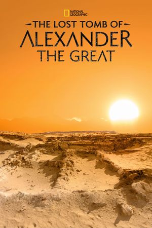 The Lost Tomb of Alexander the Great's poster