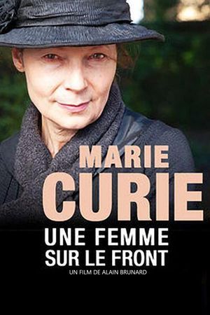 Marie Curie, une femme sur le front's poster