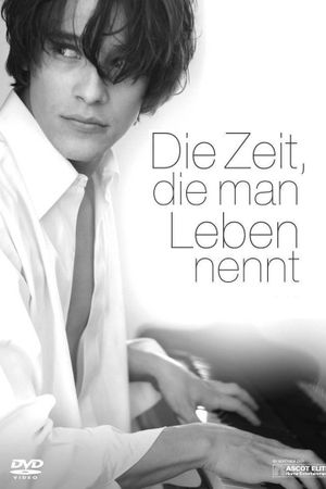 Die Zeit, die man Leben nennt's poster
