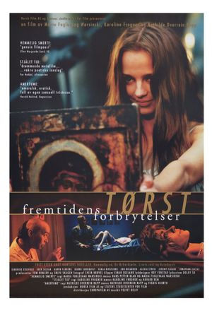 Tørst - Framtidens forbrytelser's poster