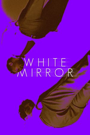 White Mirror's poster