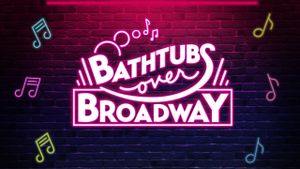 Bathtubs Over Broadway's poster