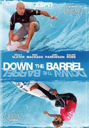 Down the Barrel's poster