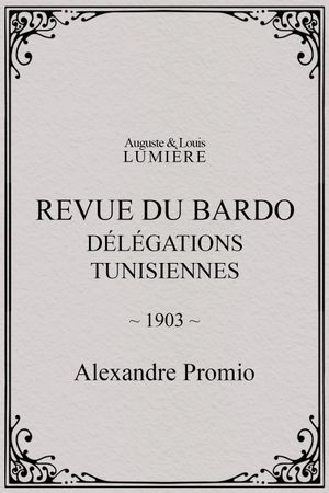 Revue du Bardo : délégations tunisiennes's poster