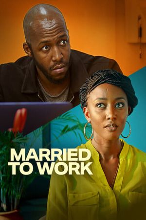 Married to Work's poster