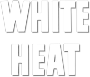 White Heat's poster