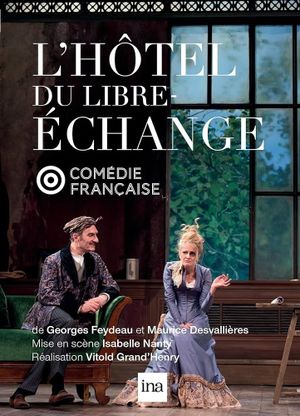 L'Hôtel du libre-échange's poster