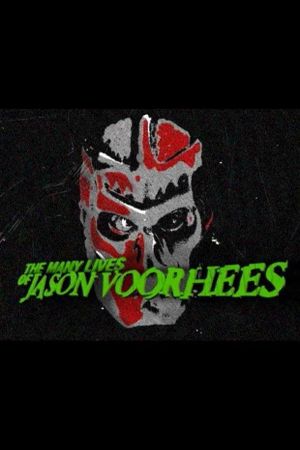 The Many Lives of Jason Voorhees's poster