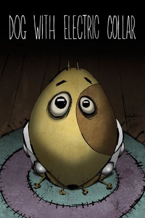 Dog With Electric Collar's poster