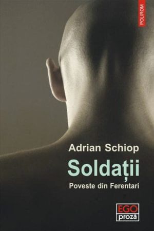 Soldiers: Story from Ferentari's poster