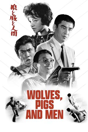 Wolves, Pigs and People's poster