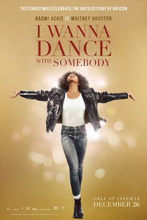 Whitney Houston: I Wanna Dance with Somebody's poster