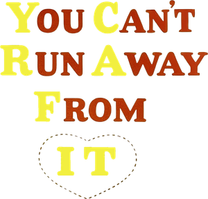 You Can't Run Away from It's poster