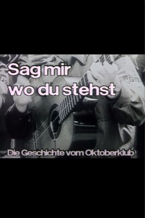 Sag mir, wo du stehst's poster